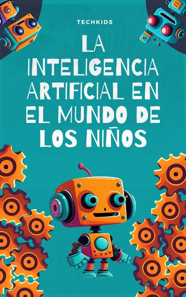 La inteligencia artificial en el mundo de los niños