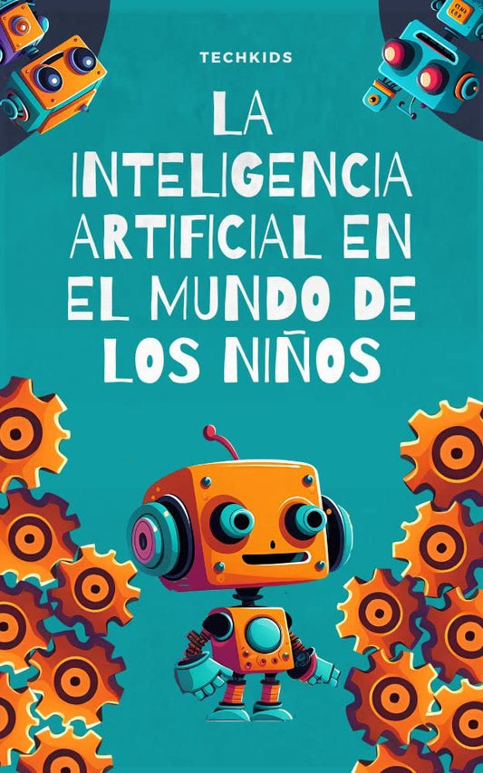 La inteligencia artificial en el mundo de los niños
