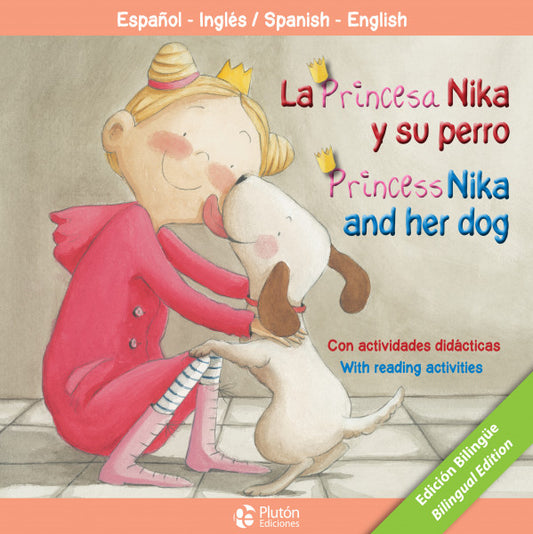 La Princesa Nika y su Perro / Princess Nika and her Dog