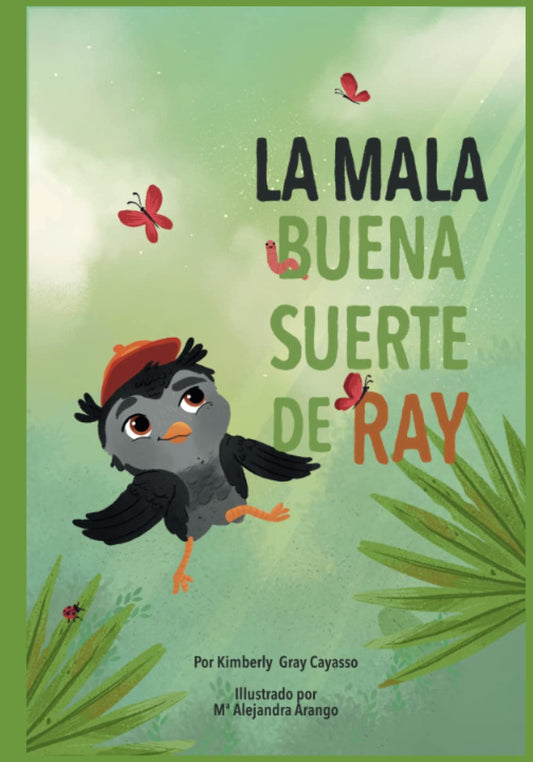 La Mala Buena Suerte de Ray