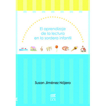 El aprendizaje de la lectura en la  sordera infantil