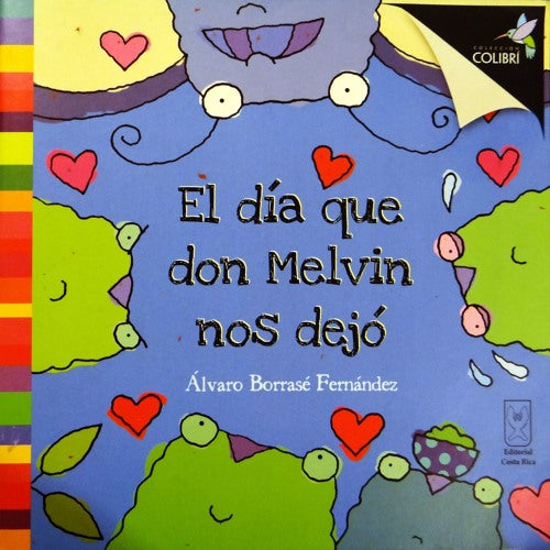El día que Don Melvin nos dejó
