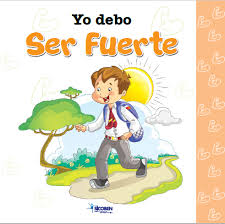 Yo debo ser fuerte